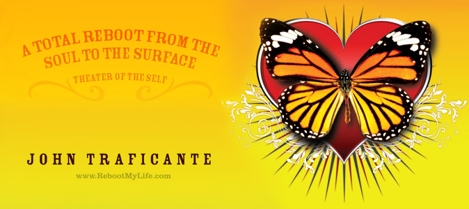 A Total Reboot From the Soul to the Surface — Theater of the Self by John Traficante
